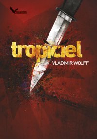 Tropiciel - Vladimir Wolff - ebook