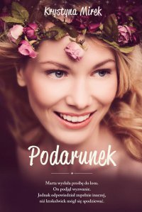 Podarunek - Krystyna Mirek - ebook