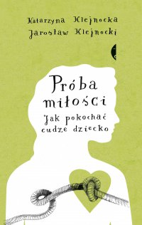 Próba miłości - Katarzyna Klejnocka - ebook