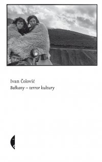 Bałkany-terror kultury - Ivan Colovic - ebook
