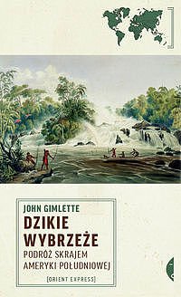 Dzikie wybrzeże - John Gimlette - ebook