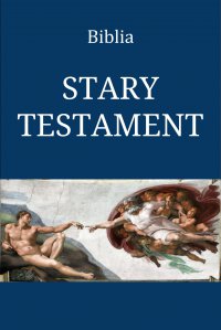 Biblia. Stary Testament - Opracowanie zbiorowe - ebook