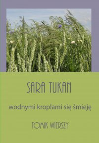 Wodnymi kroplami się śmieję - Sara Tukan - ebook