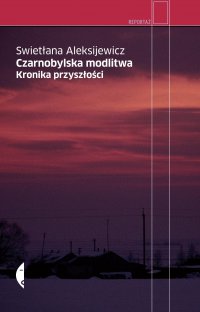 Czarnobylska modlitwa. - Swietłana Aleksijewicz - ebook