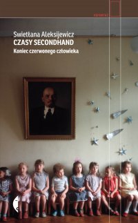 Czasy secondhand - Swietłana Aleksijewicz - ebook
