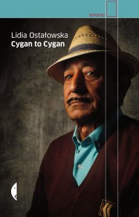 Cygan to Cygan - Lidia Ostałowska - ebook