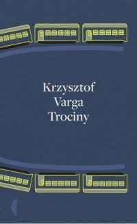 Trociny - Krzysztof Varga - ebook