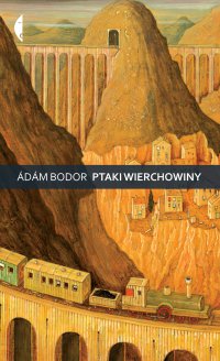 Ptaki Wierchowiny - Adam Bodor - ebook
