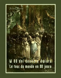 W 80 dni dookoła świata. Le tour du monde en 80 jours - Jules Verne - ebook