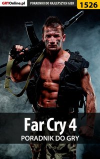 Far Cry 4 - poradnik do gry - Norbert "Norek" Jędrychowski - ebook
