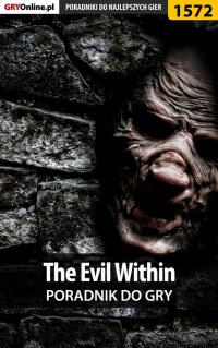 The Evil Within - poradnik do gry - Jakub Bugielski - ebook