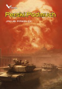 Perski Podmuch - Jakub Pawełek - ebook