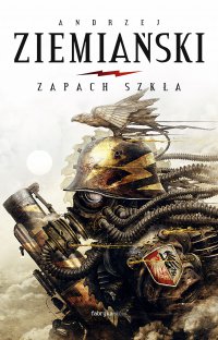 Zapach szkła - Andrzej Ziemiański - ebook