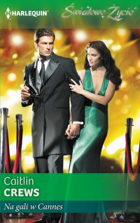 Na gali w Cannes - Caitlin Crews - ebook
