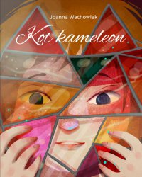 Kot Kameleon - Joanna Wachowiak - ebook