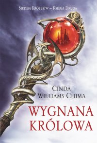 Wygnana Królowa. Księga II. Siedem Królestw - Cinda Williams Chima - ebook