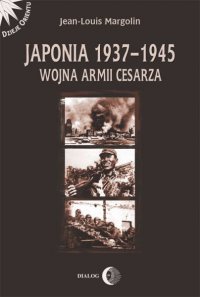Japonia 1937-1945. Wojna Armii Cesarza - Margolin Jean-Louis - ebook
