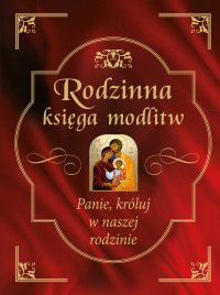 Rodzinna księga modlitw - Bożena Hanusiak - ebook