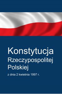 Konstytucja Rzeczypospolitej Polskiej - Opracowanie zbiorowe - ebook