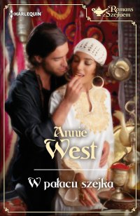 W pałacu szejka - Annie West - ebook