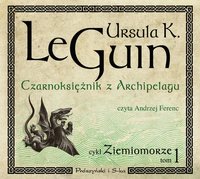 Czarnoksiężnik z Archipelagu - Ursula K. Le Guin - audiobook