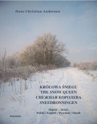 Królowa Śniegu. The Snow Queen. Снежная Королева. Sneedronningen - Hans Christian Andersen - ebook
