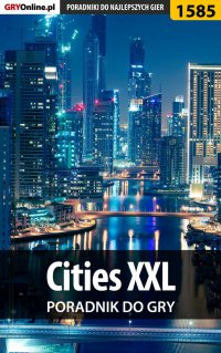 Cities XXL - poradnik do gry - Dawid "Kthaara" Zgud - ebook