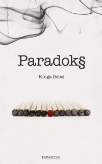 Paradoks - Kinga Gebel - ebook