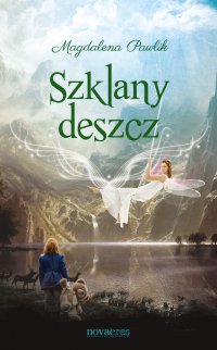 Szklany deszcz - Magdalena Pawlik - ebook