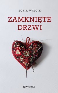 Zamknięte drzwi - Zofia Wójcik - ebook