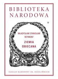 Ziemia obiecana - Władysław Stanisław Reymont - ebook