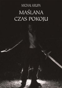 Maślana - Michał Krupa - ebook