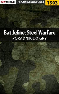 Battleline: Steel Warfare - poradnik do gry - Kuba "Zaan" Zgierski - ebook