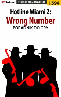 Hotline Miami 2: Wrong Number - poradnik do gry - Łukasz "Salantor" Pilarski - ebook