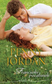 Francuski pocałunek - Penny Jordan - ebook