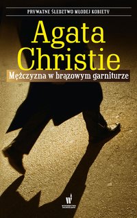 Mężczyzna w brązowym garniturze - Agata Christie - ebook