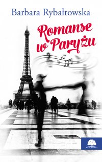 Romanse w Paryżu - Barbara Rybałtowska - ebook