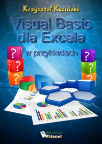 Visual Basic dla Excela w przykładach - Krzysztof Kuciński - ebook