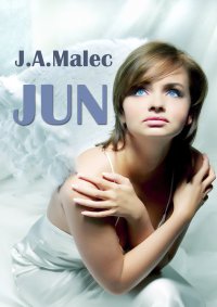 Jun - J.A. Malec - ebook