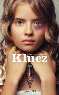 Klucz - Elżbieta Wardęszkiewicz - ebook
