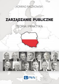 Zarządzanie publiczne - Konrad Raczkowski - ebook