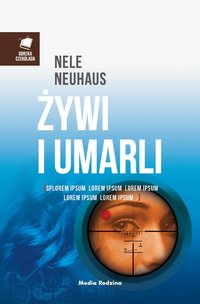 Żywi i umarli - Nele Neuhaus - ebook