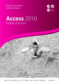 Access 2010. Praktyczny kurs - Waldemar Węglarz - ebook