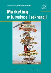 Marketing w turystyce i rekreacji - Aleksander Panasiuk - ebook