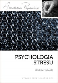 Psychologia stresu - Irena Heszen - ebook