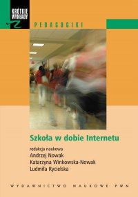 Szkoła w dobie Internetu - Andrzej Nowak - ebook