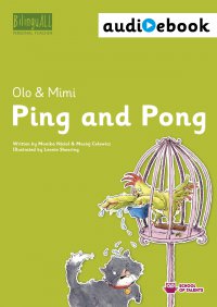 Ping and Pong. Ebook + audiobook. Nauka angielskiego dla dzieci 2-7 lat - Monika Nizioł-Celewicz - ebook