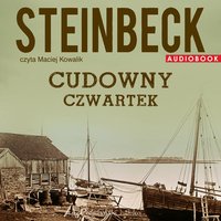 Cudowny Czwartek - John Steinbeck - audiobook