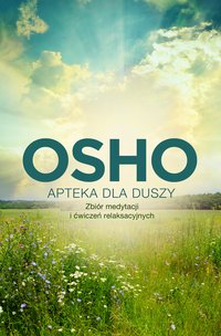 Apteka dla duszy - OSHO - ebook