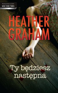 Ty będziesz następna - Heather Graham - ebook